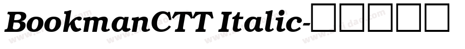 BookmanCTT Italic字体转换